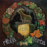 Riblja Corba : Koza Nostra